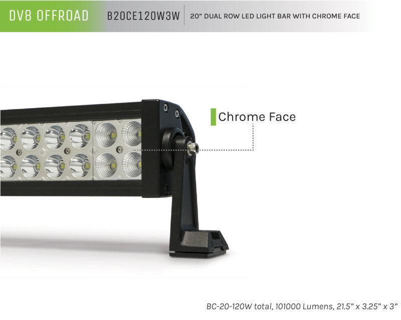 DV8 Offroad Chrome Series 20in Light Bar 120W Flood/Spot 3W LED - #B20CE120W3W