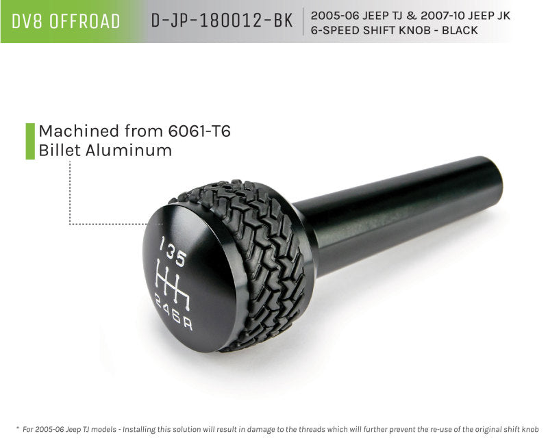 DV8 Offroad 2005-2010 Jeep TJ/JK 6-Speed Shift Knob Black Finish - #D-JP-180012-BK